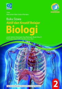 Image of Buku Siswa Aktiv dan Kreatif Belajar Biologi Untuk SMA/MA Kelas XI