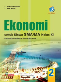 Image of Buku Siswa Ekonomi Untuk SMA/MA Kelas XI Peminatan