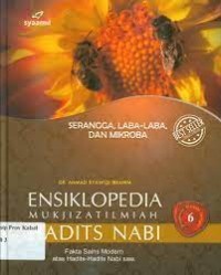 Image of Ensiklopedia Mukjizat Ilmiah Hadist Nabi 6 : Serangga, Laba-laba dan Mikroba